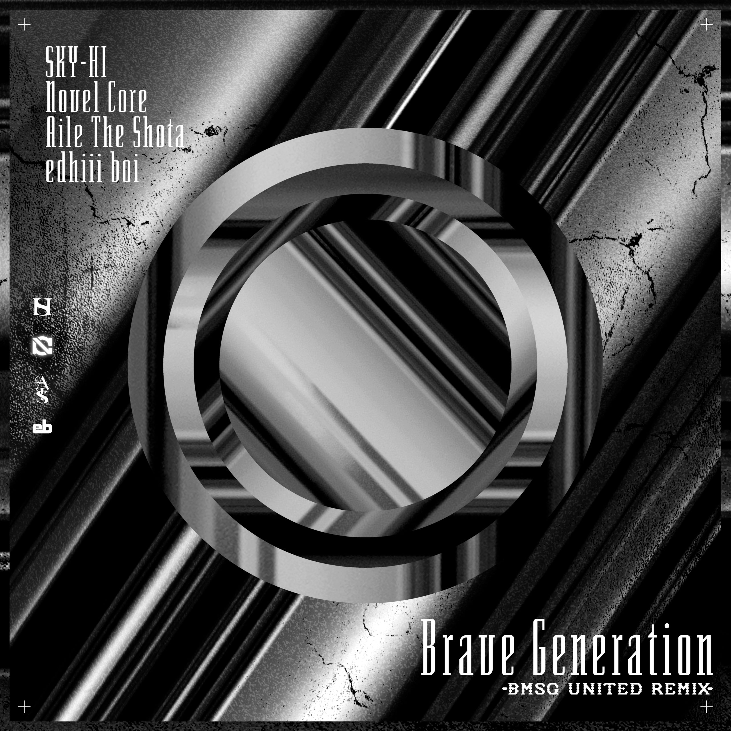 Brave Generation -BMSG United Remix-