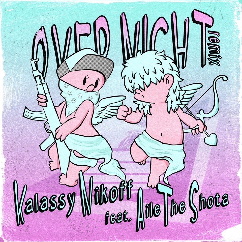 Over Night Remix feat. Aile The Shota